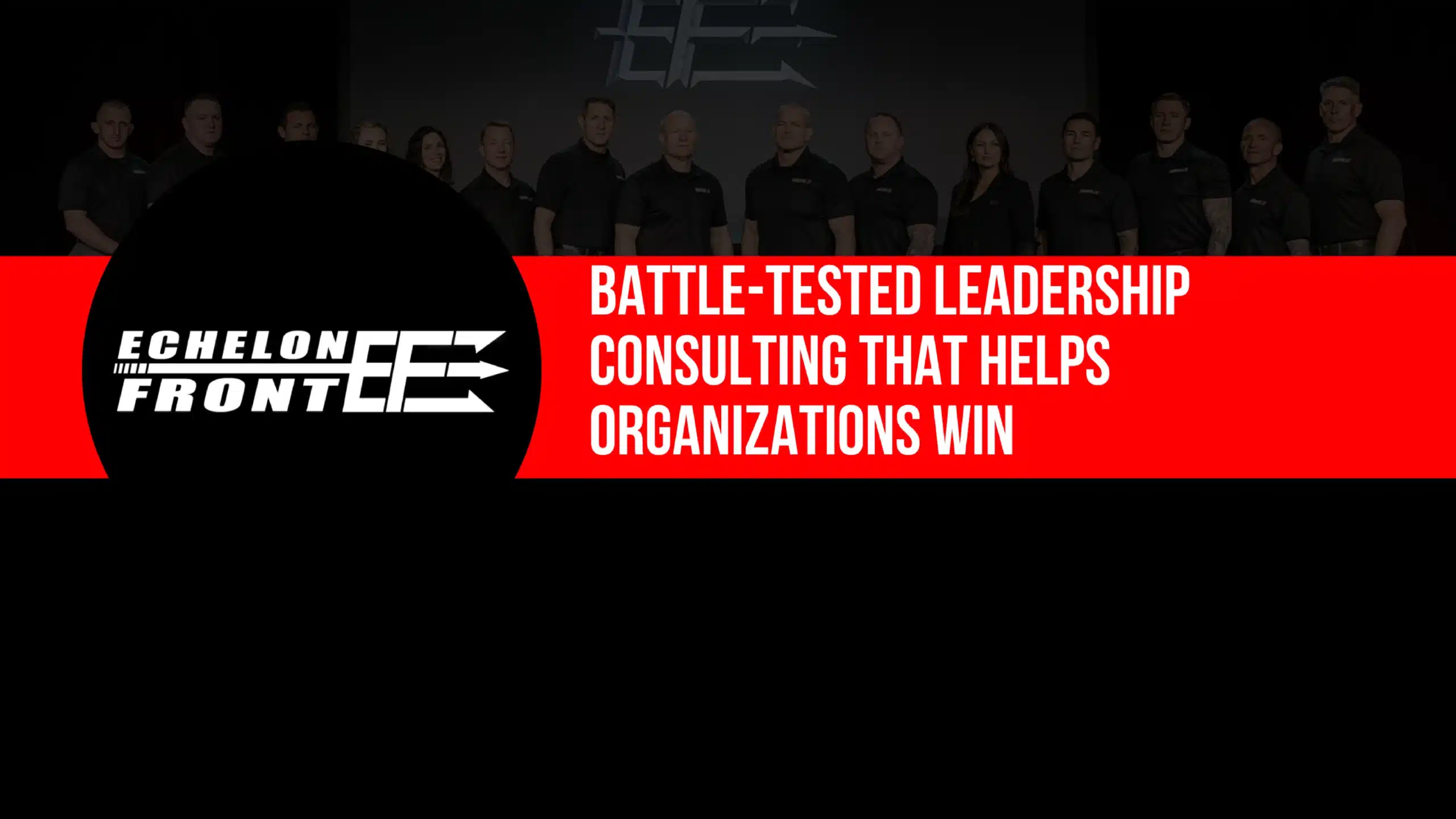 Battle-Tested Leadership Consulting That Helps Organizations Win