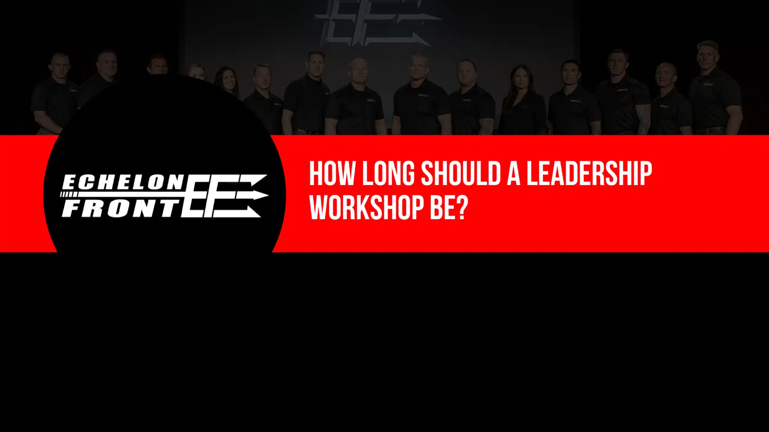How Long Should a Leadership Workshop Be?